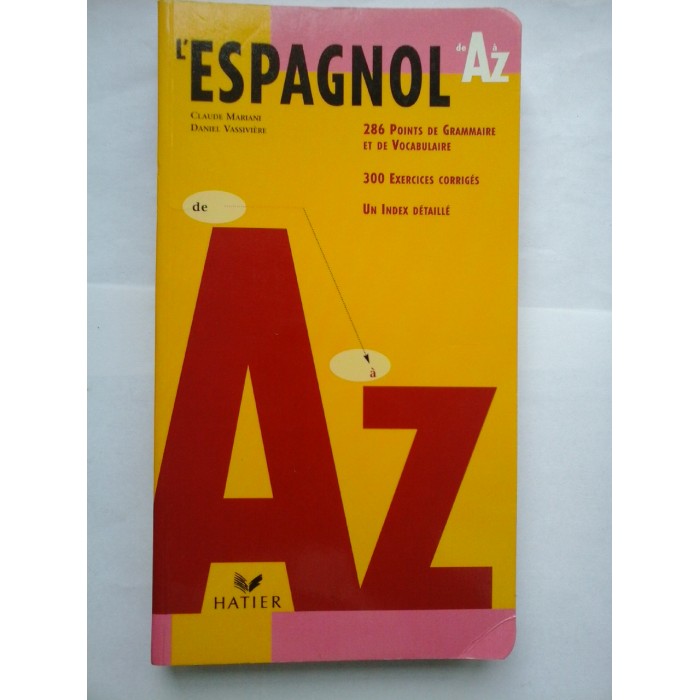 LÉSPAGNOL - CLAUDE MARIANI, DANIEL VASSIVIERE